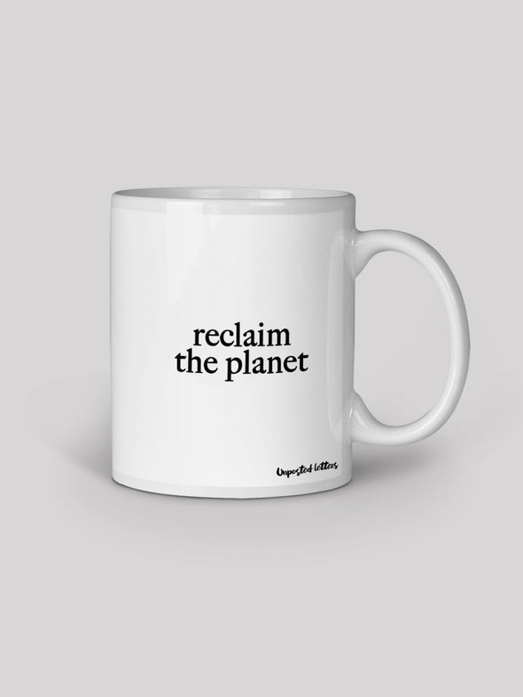 Coffee Mug - Reclaim the Planet
